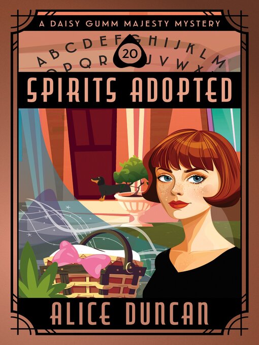 Title details for Spirits Adopted (A Daisy Gumm Majesty Mystery, Book 20) by Alice Duncan - Wait list